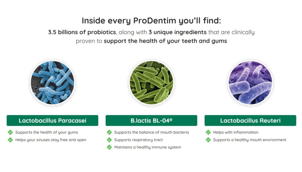 ProDentim is a cutting-edge oral health supplement that delivers 3.5 billion CFUs of probiotics per serving, combined with three clinically proven ingredients to support teeth, gums, and overall oral wellness